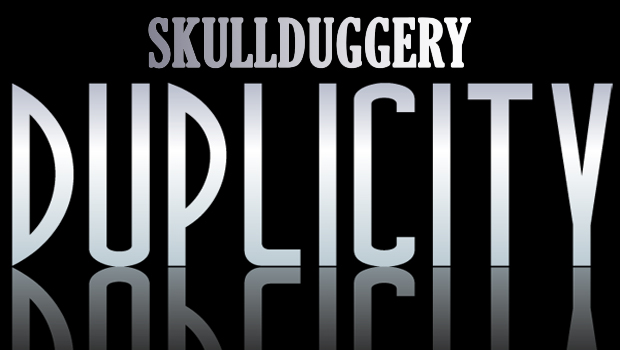 SKULLDUGGERY_&_DUPLICITY