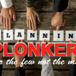 “Planning Plonkers”